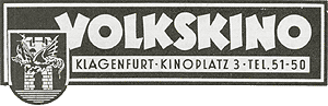 Volkskino-Logo um 1960, aktuelle Tel.: 0463/31-98-80