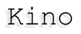 Kino