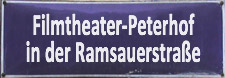  Filmtheater-Peterhof
in der Ramsauerstrae  